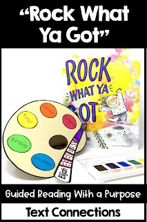 "Rock What Ya Got" Guided Reading with a Purpose