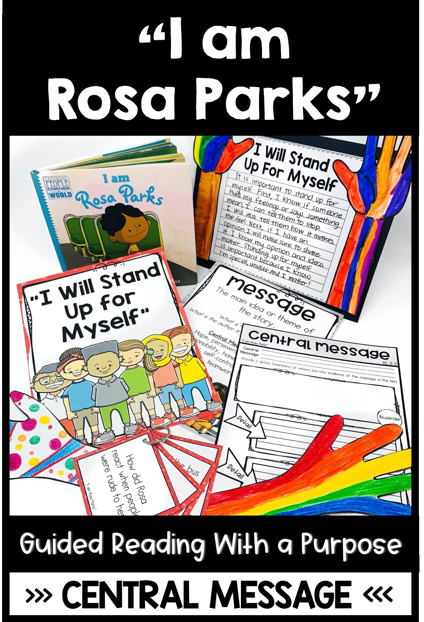 "I am Rosa Parks" a book for teaching central message