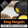 King Penguin Reading Comprehension Unit